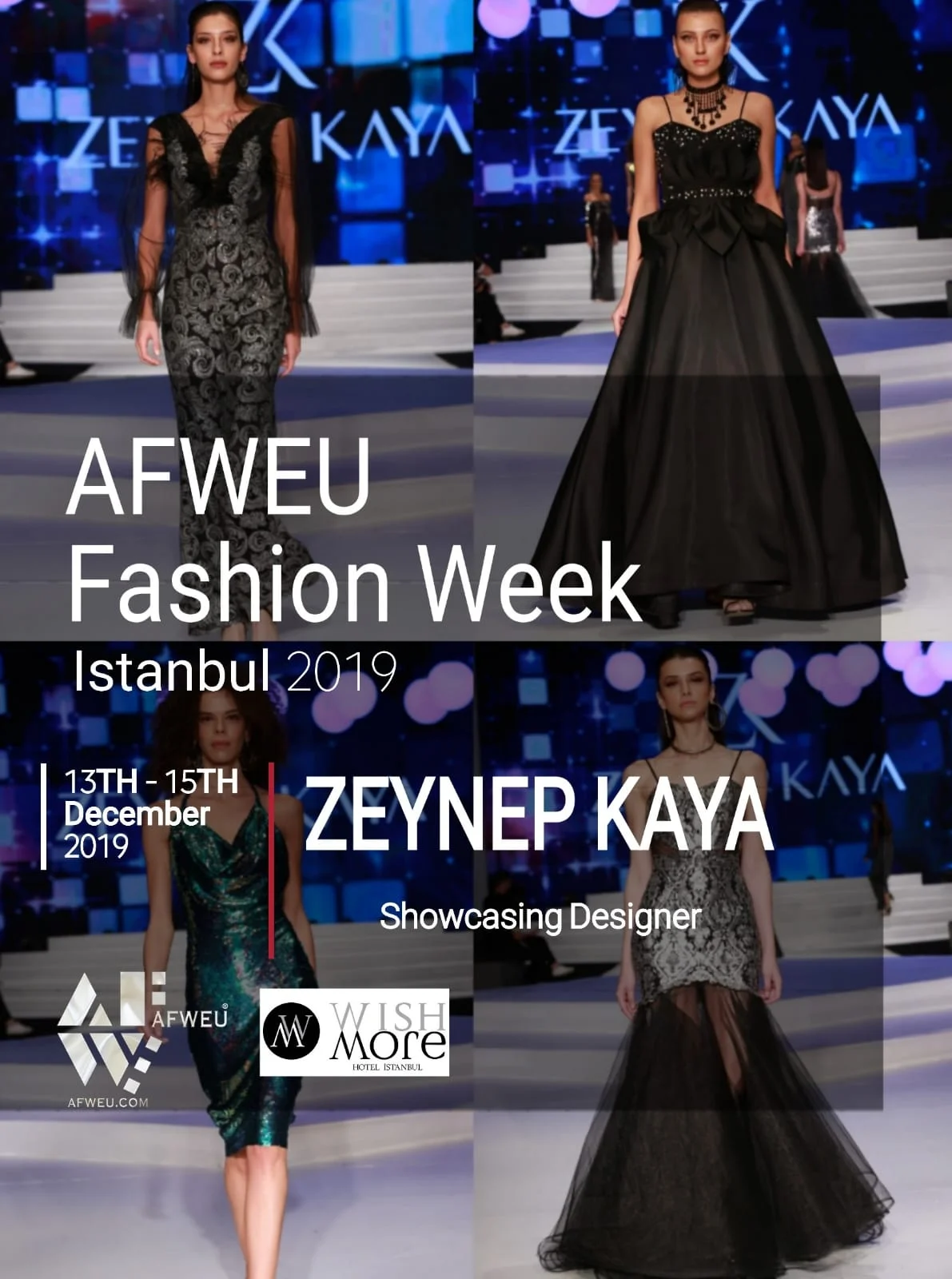 ZEYNEP KAYA is at AFWEU FASHION WEEK ISTANBUL!