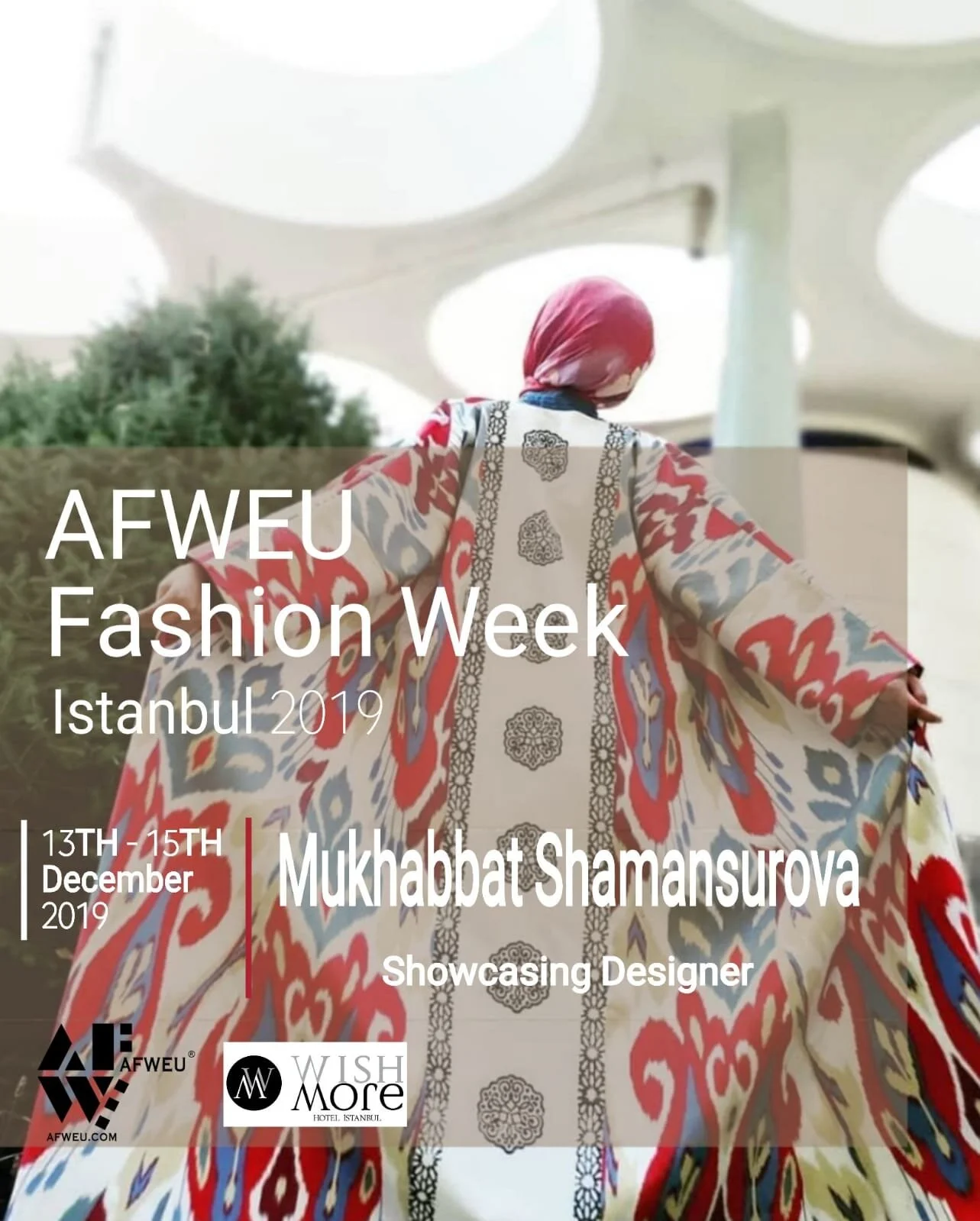MUKHABBAT SHAMANSUROVA is at AFWEU FASHION WEEK ISTANBUL!