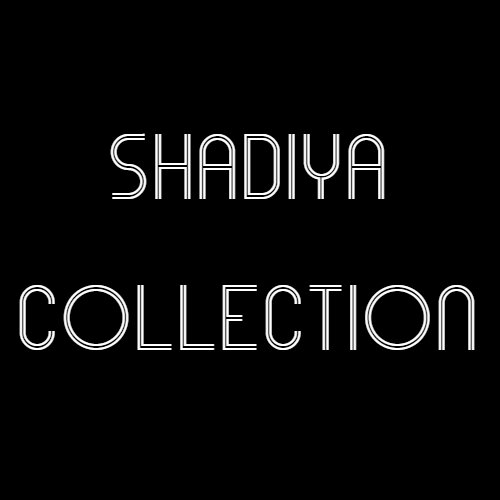 SHADIYA COLLECTION
