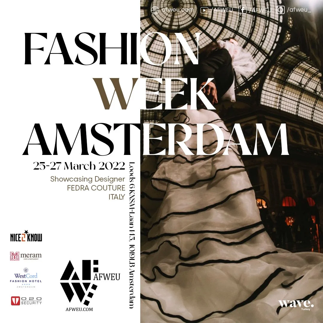 FEDRA COUTURE is at AFWEU AMSTERDAM at March, 26