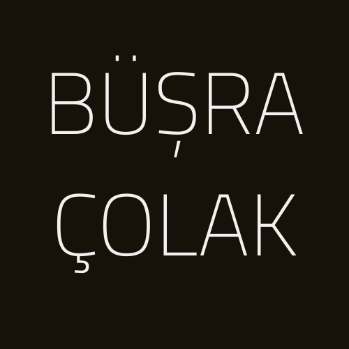 BÜŞRA ÇOLAK