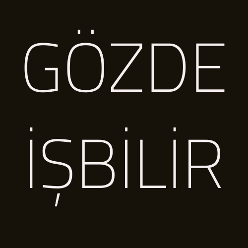 GÖZDE İŞBİLİR