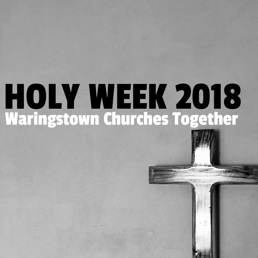 Holy Week 2018 || What The Week Looks Like