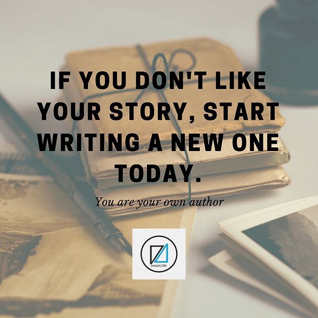 #yourstory #whatareyouwriting #meant #meantlife #story #author #makeanimpact #leaveamark #dreambig