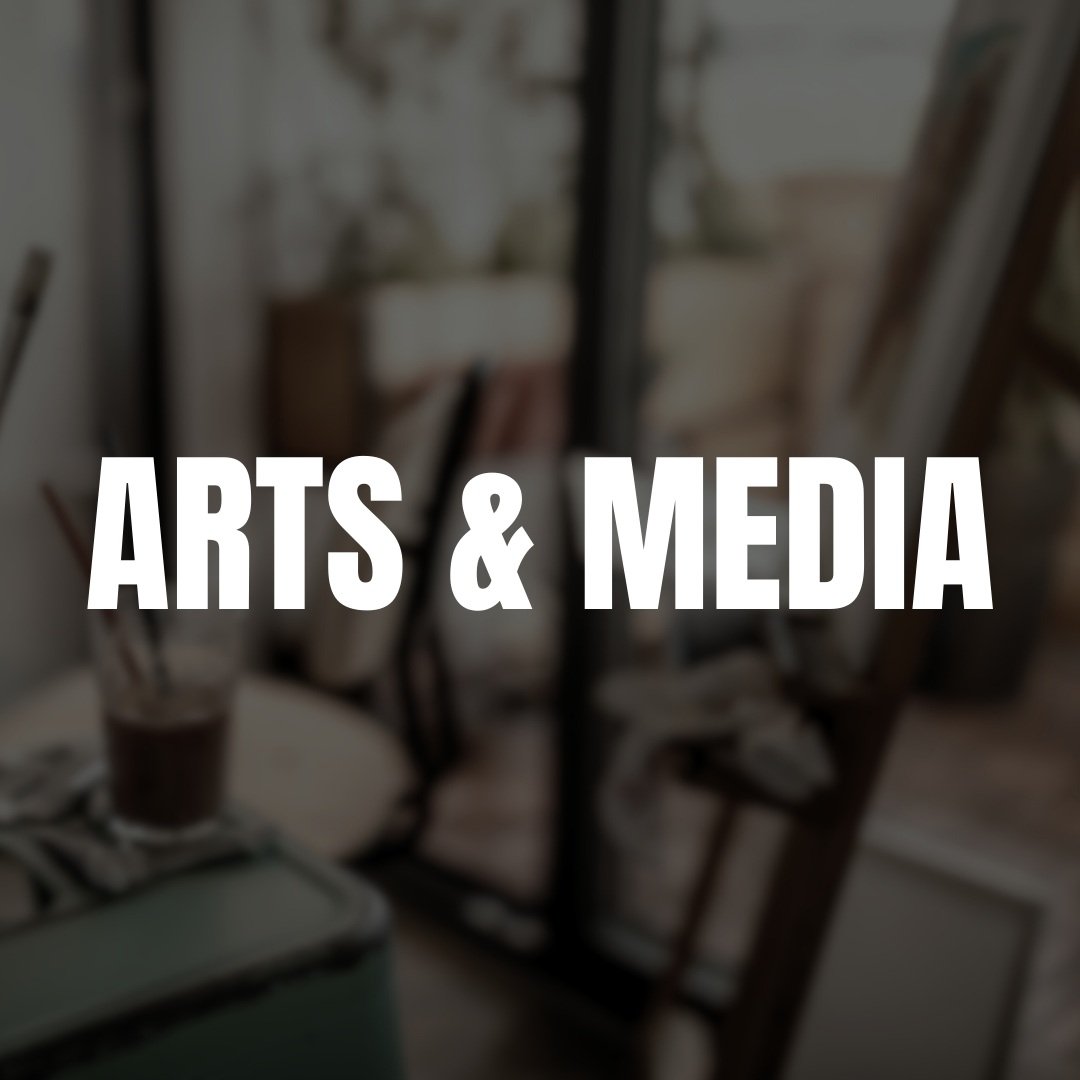 Arts &amp; Media