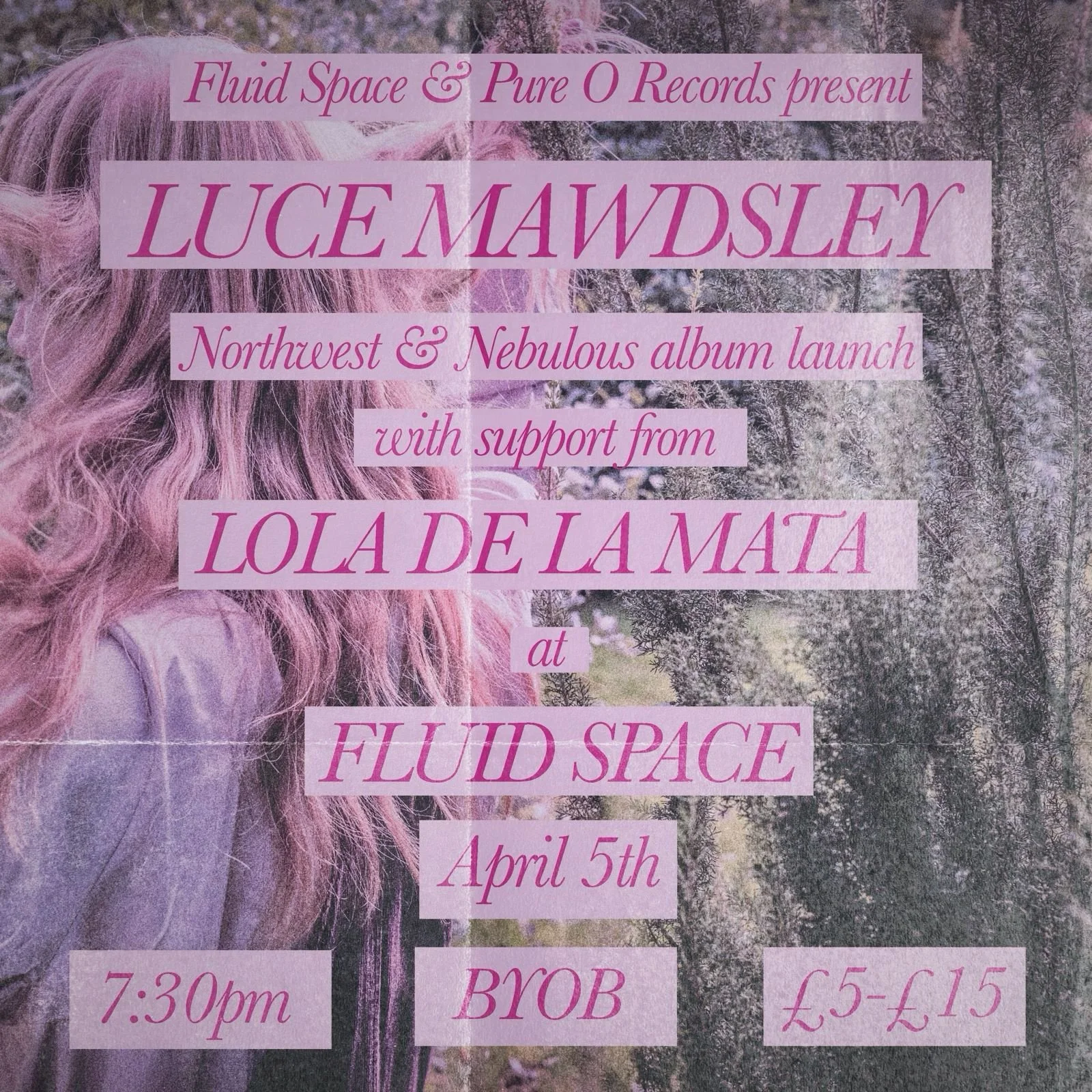 Fluid Space and Pure O Records present Luce Mawdsley’s ‘Northwest &amp; Nebulous’ album launch