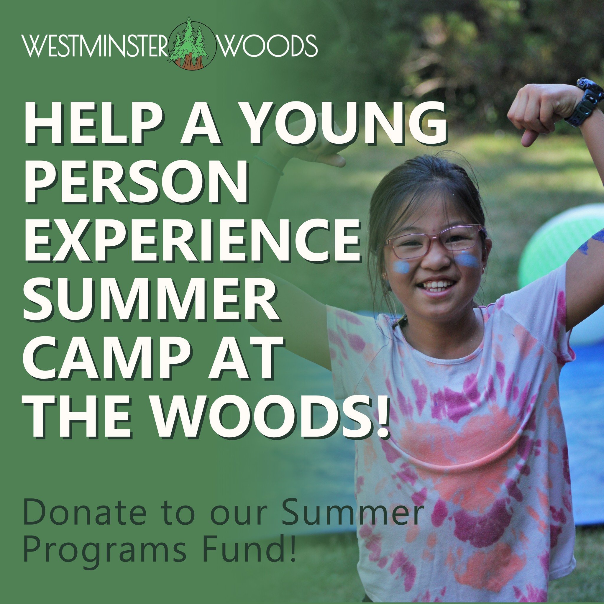 Help us reach our goal of raising $10,000 by May 31st for our Summer Programs Fund! At Westminster Woods Summer Programs, we foster character development in young people through spiritual exploration, social inclusion, and environmental awareness. We