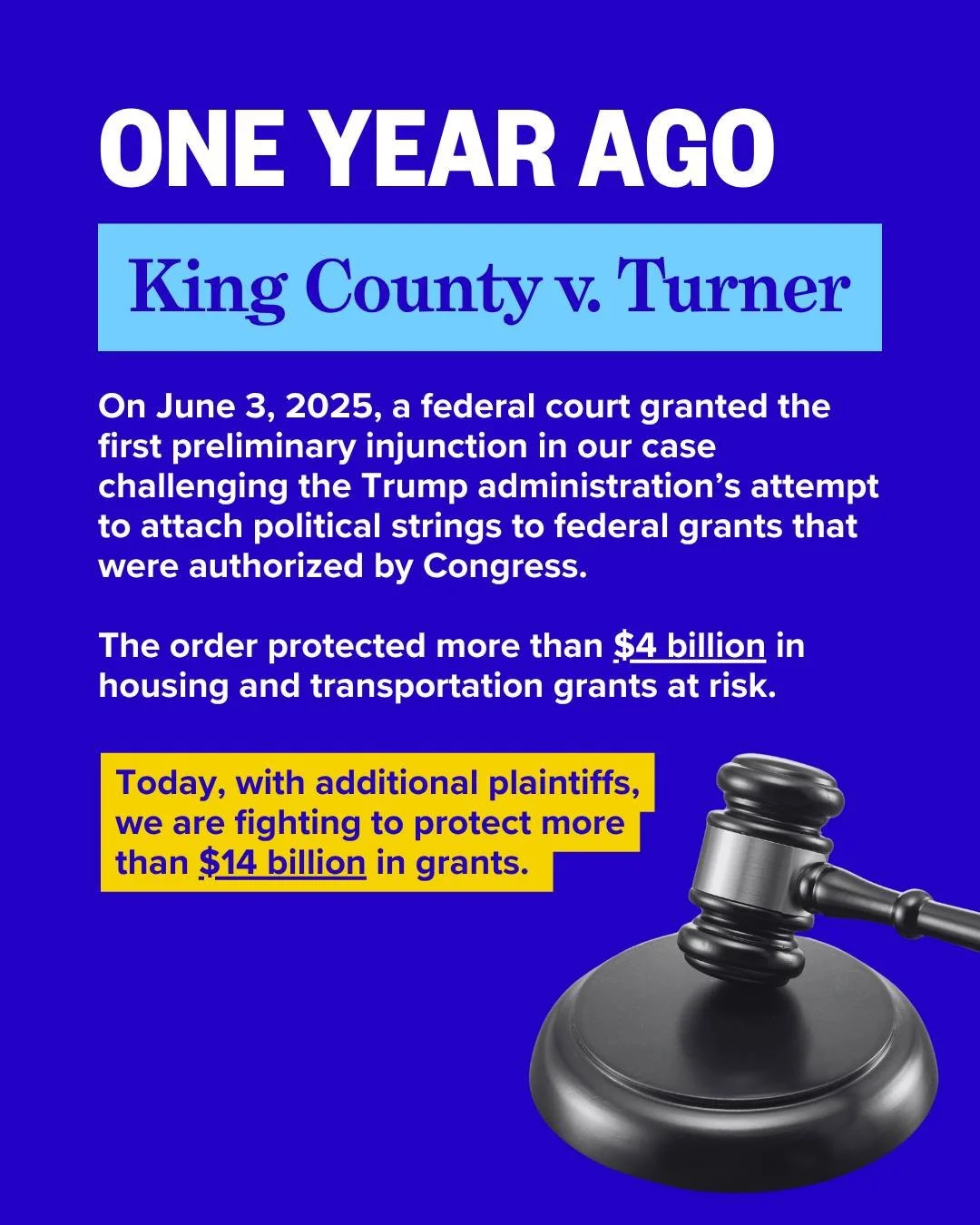 This time last year, we marked several significant milestones in King County v. Turner &mdash; our case challenging the Trump administration&rsquo;s attempt to attach political strings to housing and transportation grants that were authorized by Cong