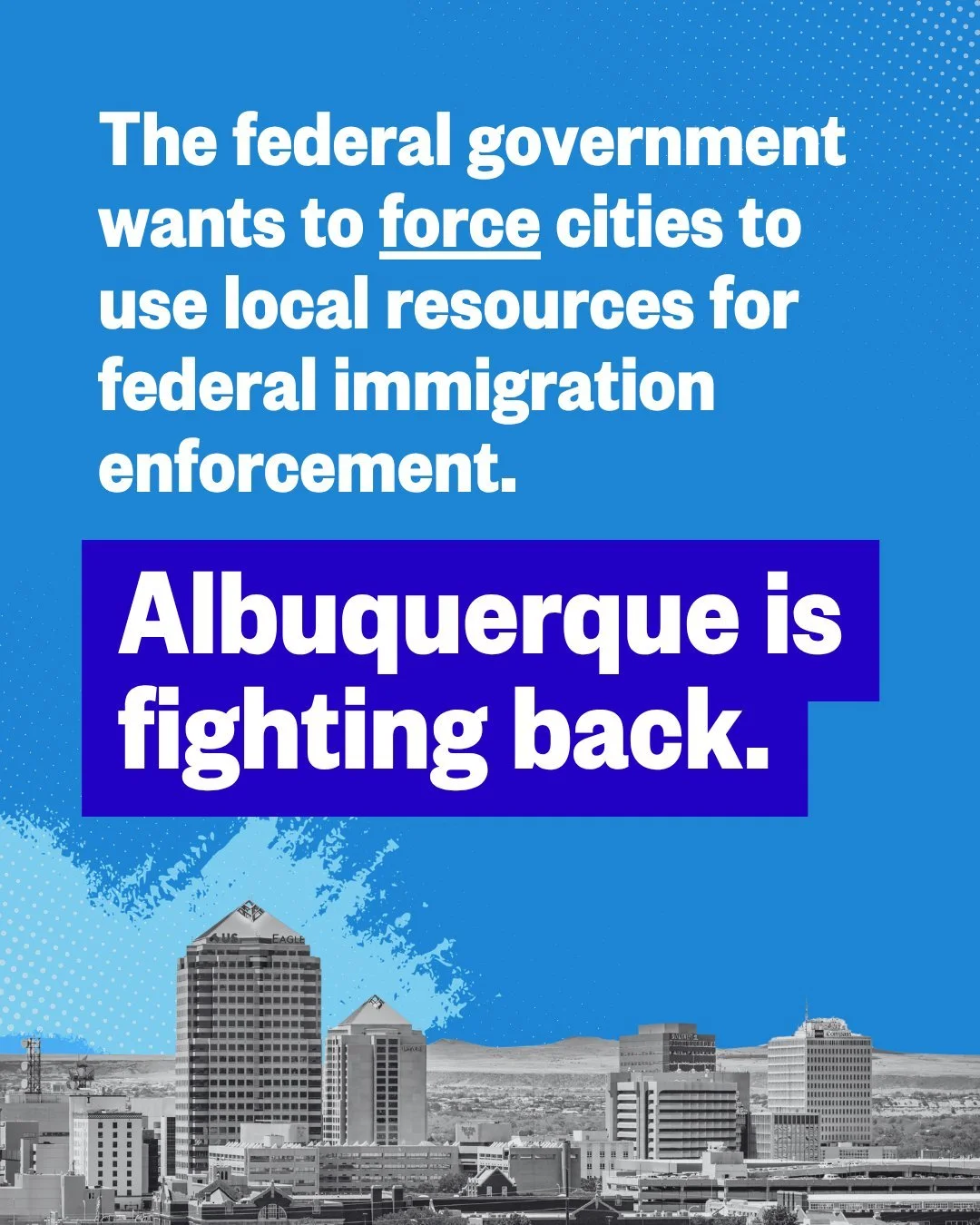 Today, the city of Albuquerque pushed back against unlawful federal overreach, filing a motion to dismiss a U.S. Department of Justice (DOJ) lawsuit. The federal government is challenging local laws limiting the use of city resources for federal immi