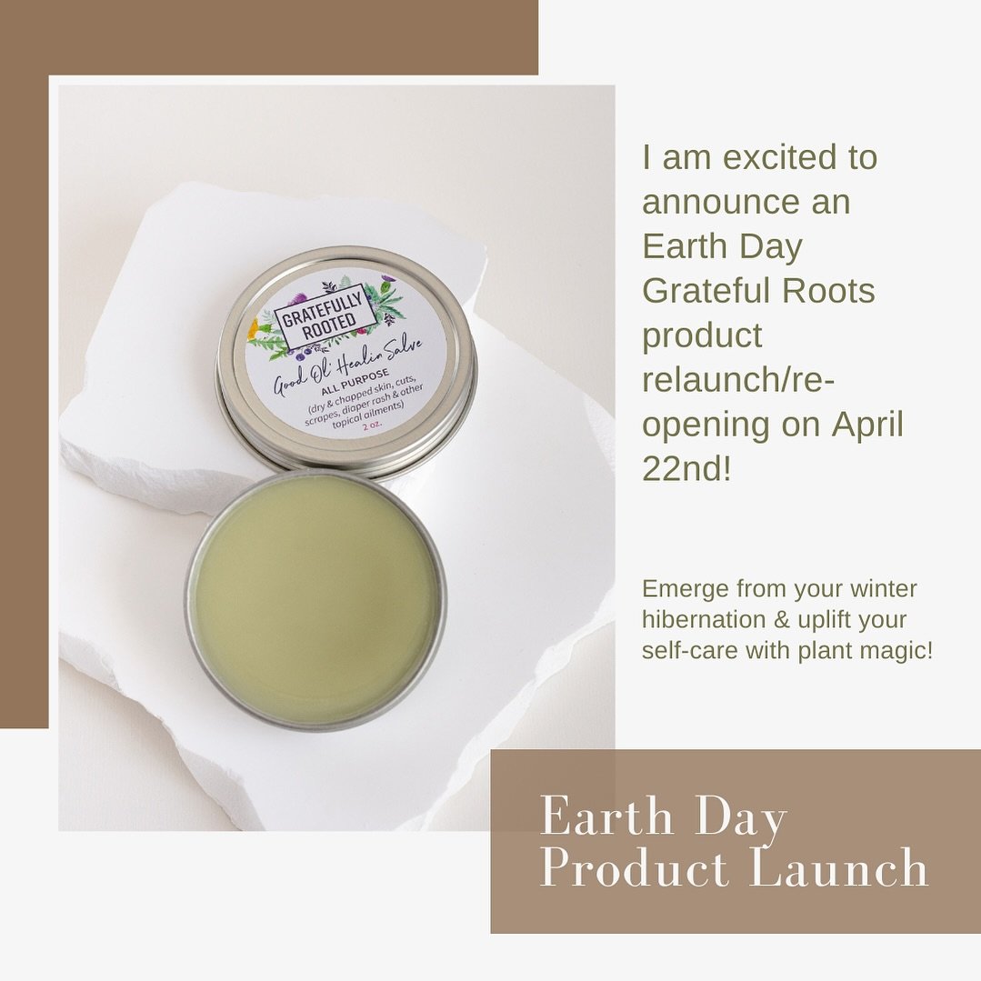 🌎 Earth Day Product Launch 🌎 

GR herbal self-care is emerging from our winter&rsquo;s rest on Earth Day, April 22nd with a full inventory!! 

All Gratefully Rooted products are made by my hands with 100% organic &amp; ethically sourced ingredients