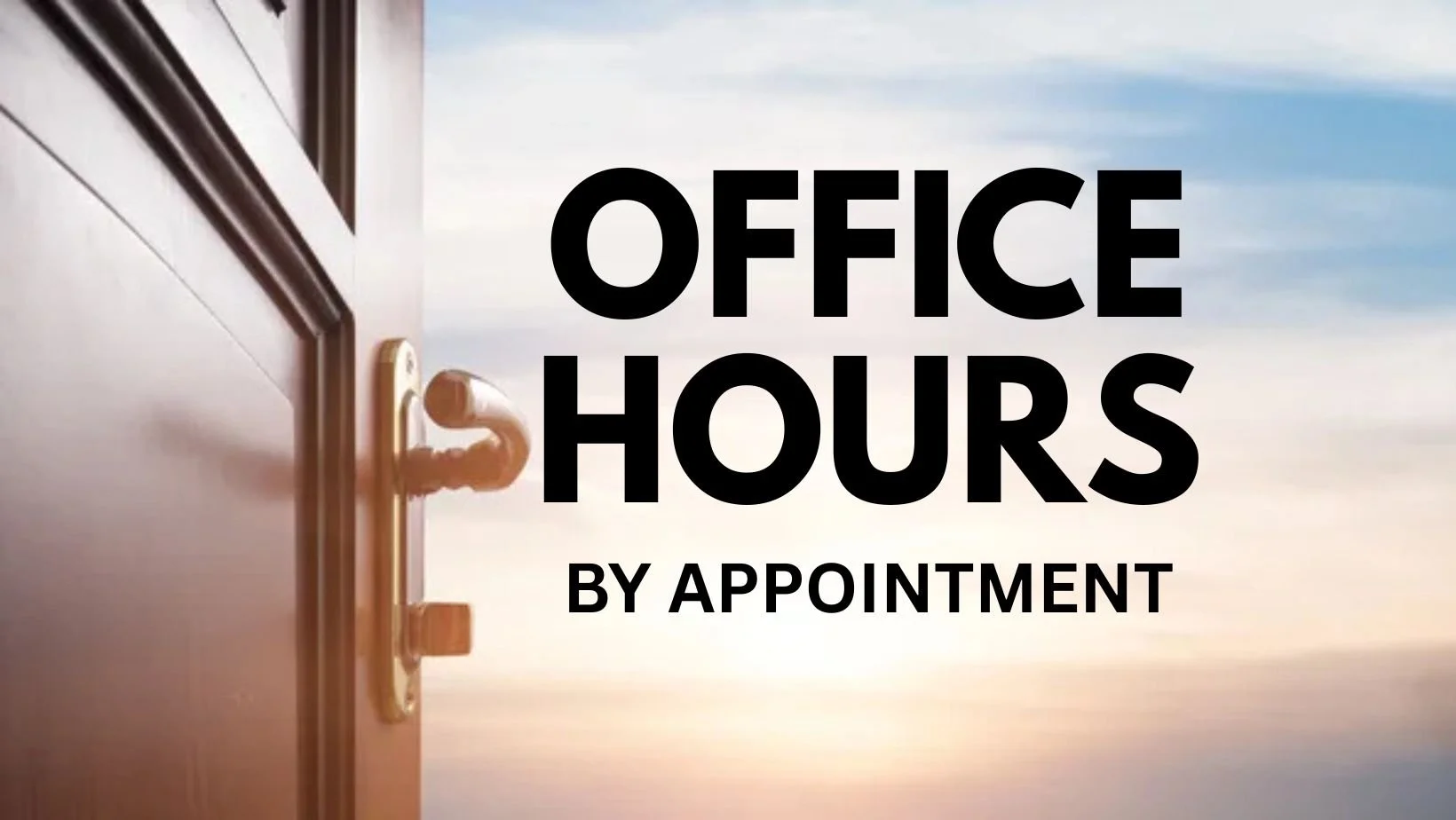 Office Hours By Appointment