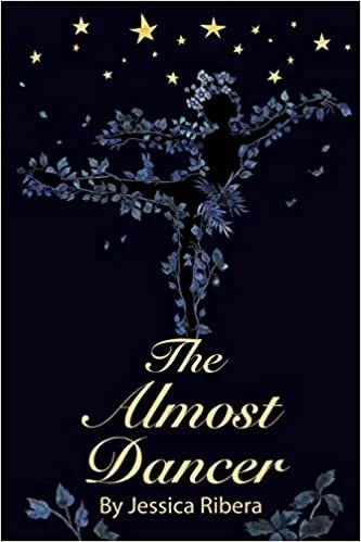 The Almost Dancer by Jessica Ribera