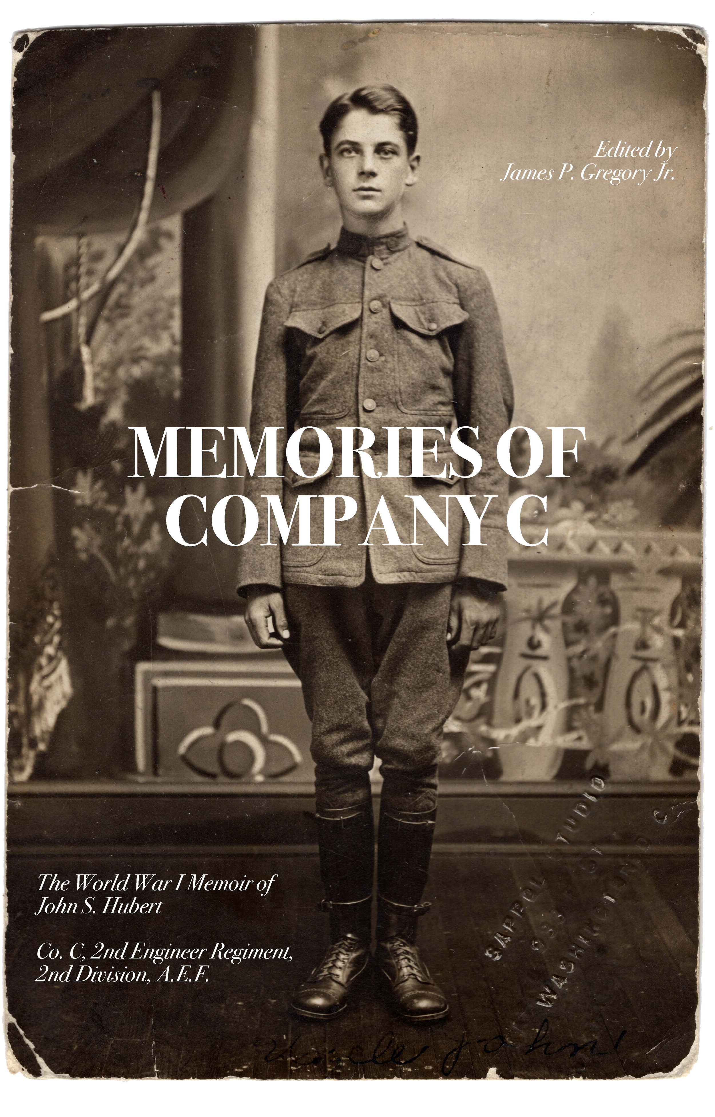 Memories of Company C edited by James P. Gregory Jr.