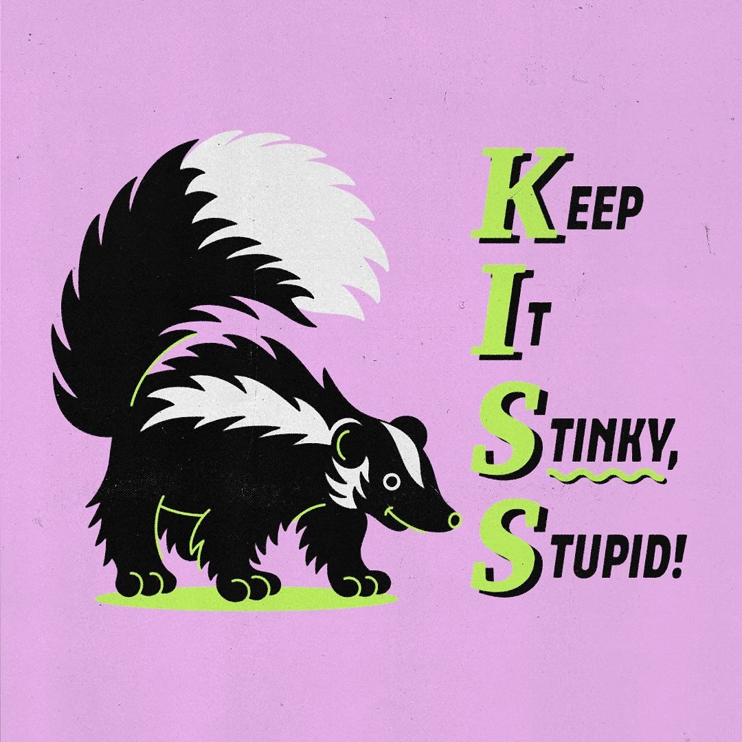 Didn&rsquo;t want to complicate this design, so I kept it stinky. Or SIMPLE or whatever! Also, why does the suggestion &ldquo;whatever is easiest&rdquo; always make the thing you&rsquo;re trying to figure out harder 🤔 #tgif #kiss