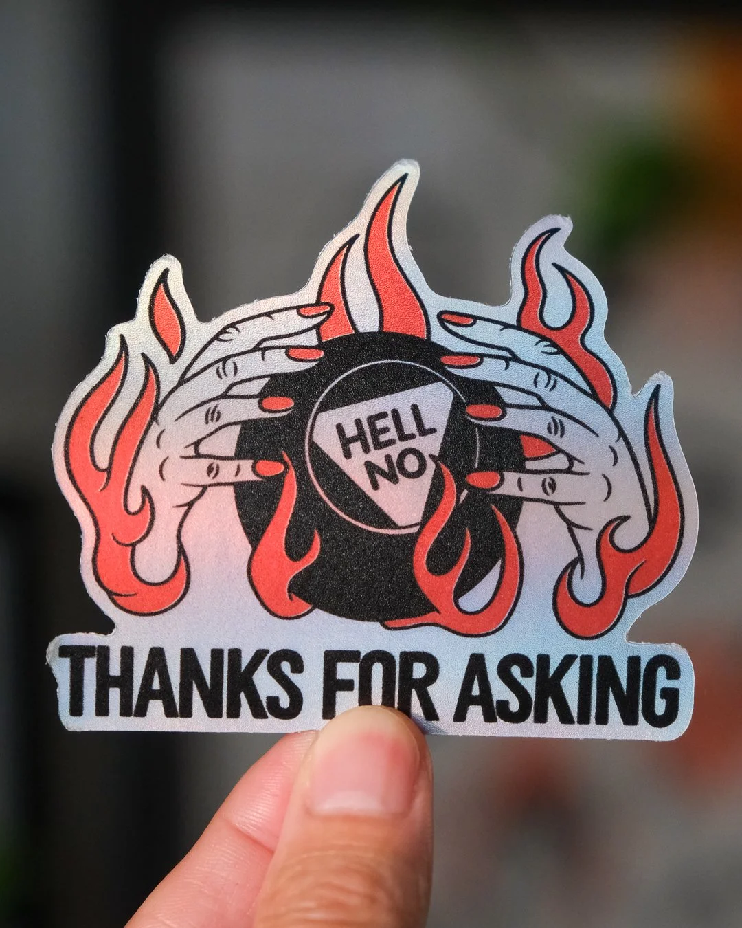 Hell No - Matte Hologram Sticker