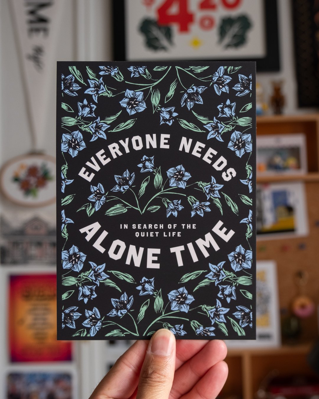Everyone Needs Alone Time - 5"x7" - Miniprint