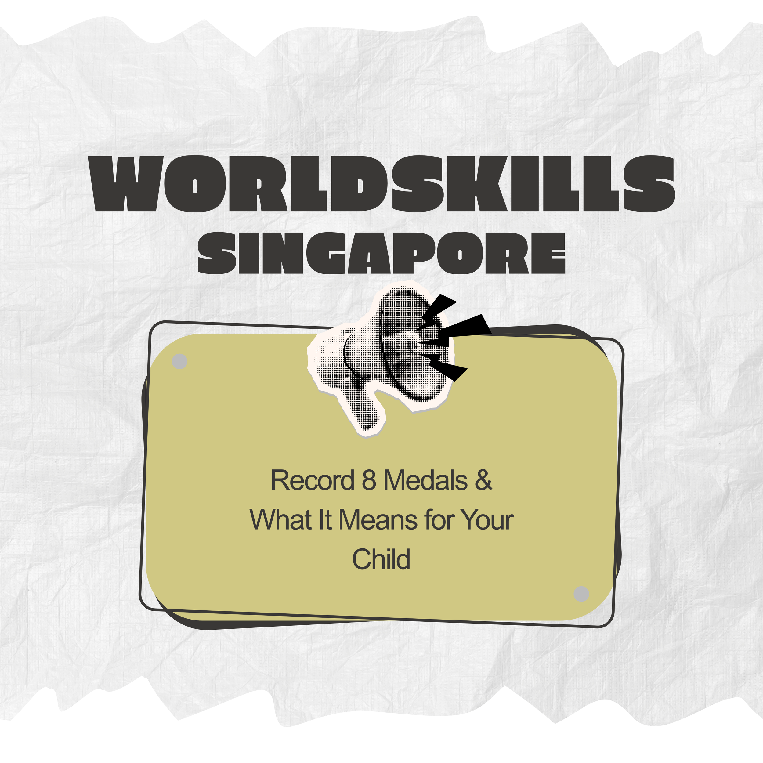 WorldSkills Singapore: A Record Medal Haul and What It Means for Your Child