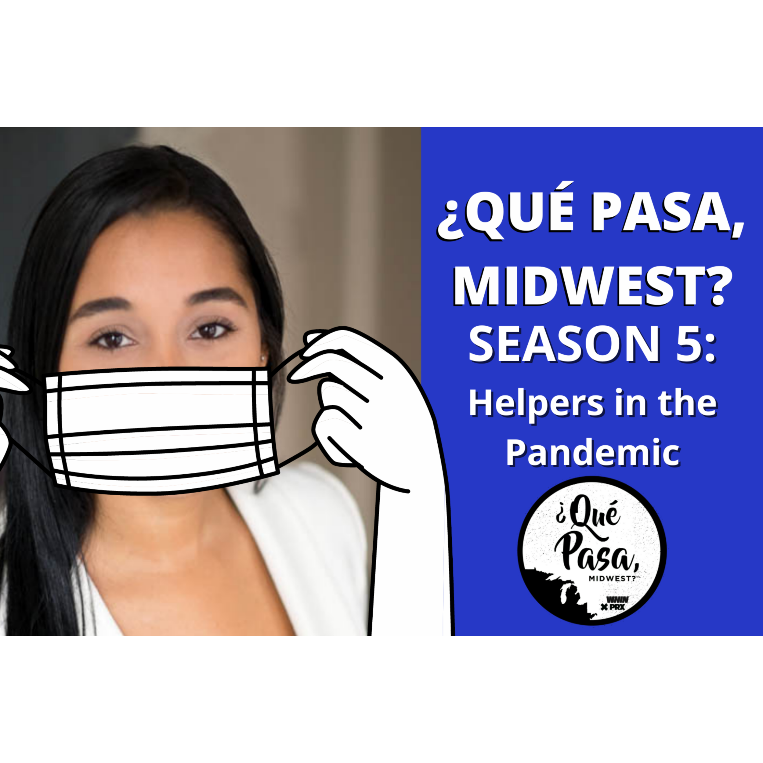 ¿QPM? S5 EP 1: Finding helpers in the pandemic