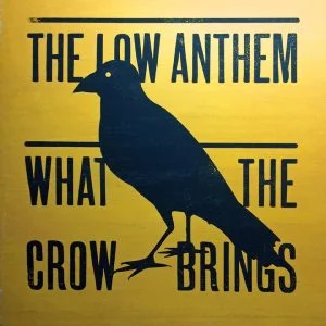 What the Crow Brings CD