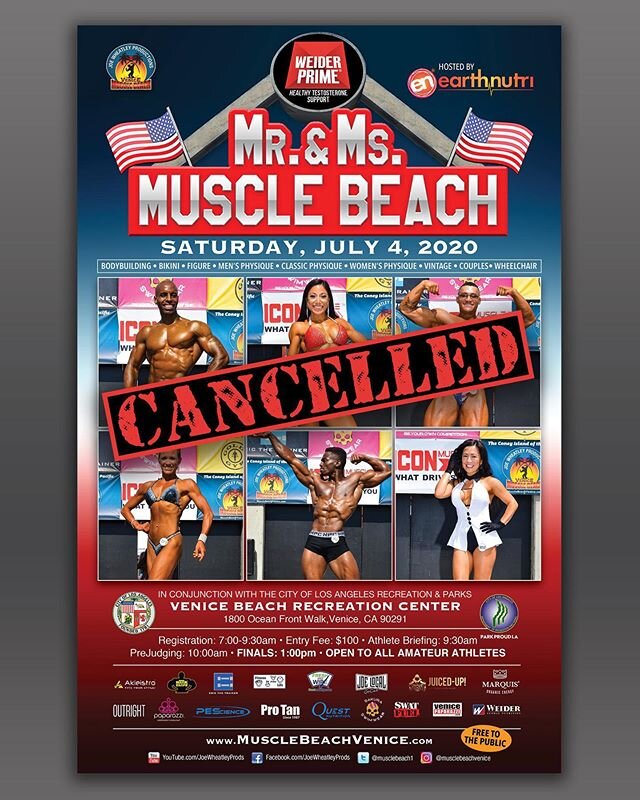 😢💪 JULY 4TH IS A WRAP 💪😢 Due to &quot;social distancing&quot; restrictions on large gatherings, City of L.A./Recreation &amp; Parks cannot issue permit for &quot;Mr. &amp; Ms. Muscle Beach&quot; on Saturday July 4, 2020.

We're four months out fr