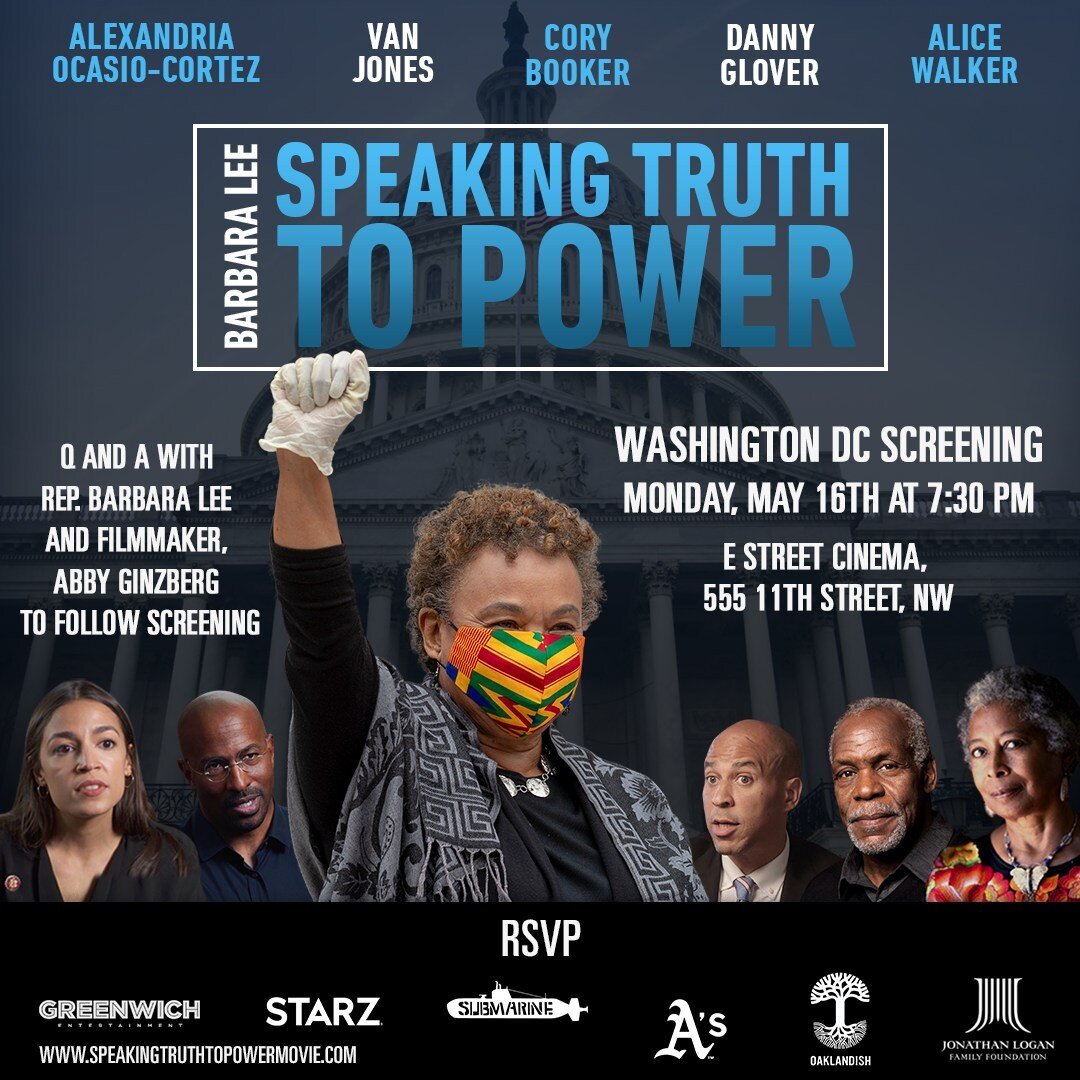 Washington DC Premiere of NAACP Image Award winning Barbara Lee: Speaking Truth to Power. Co-Sponsored by The March on Washington Film Festival, National Urban League; Asian &amp; Pacific Islander American Health Forum.