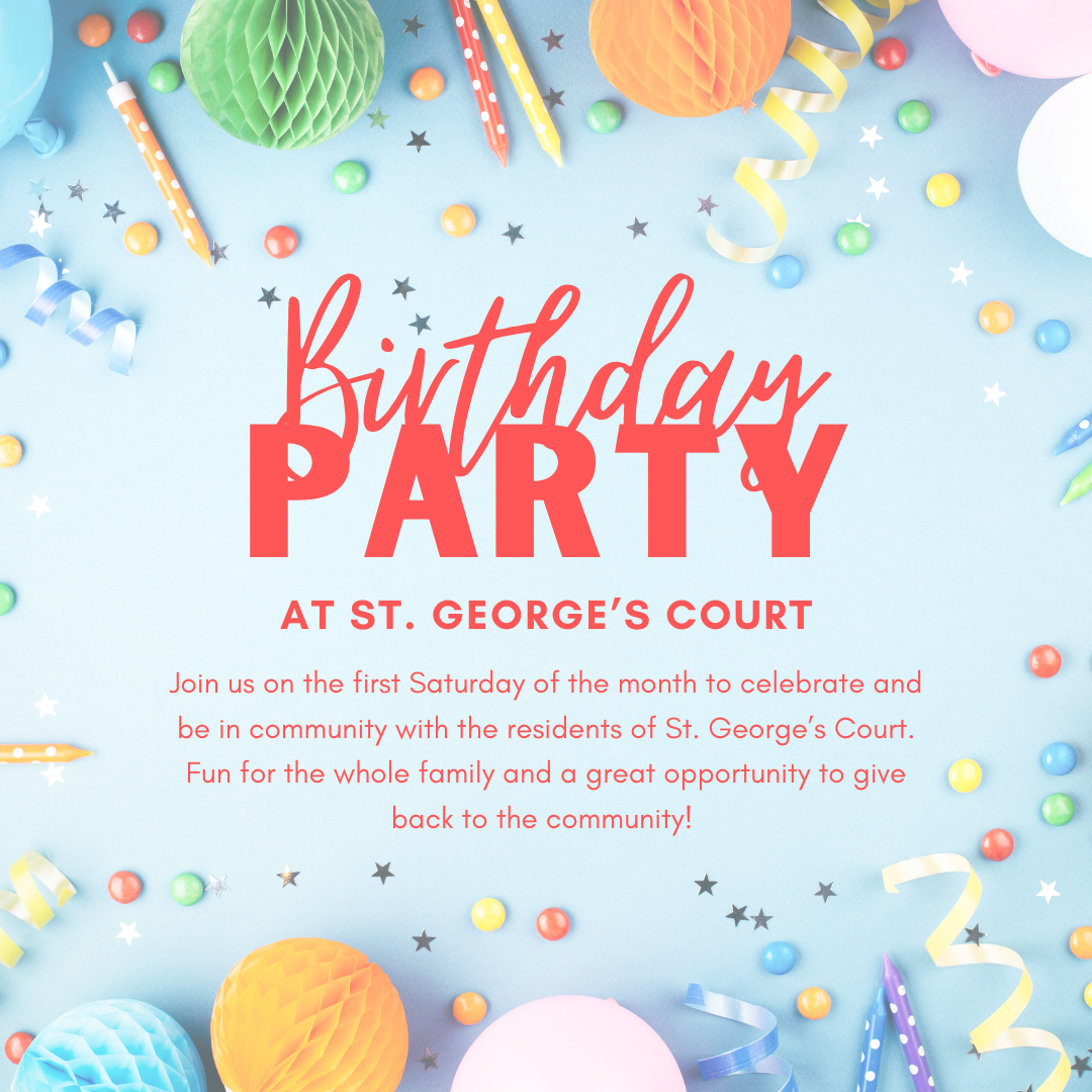 A Birthday Party at St. George's Court!