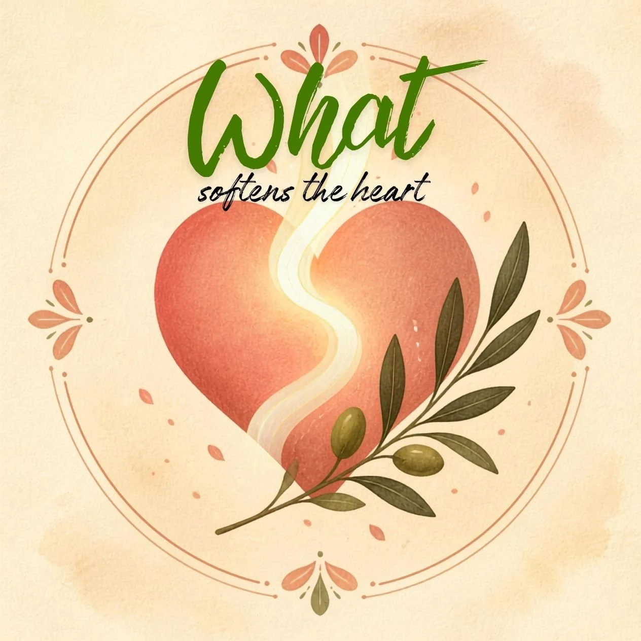 What Softens the Heart?