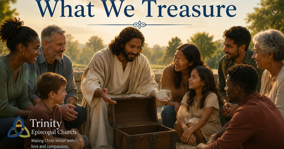 What We Treasure