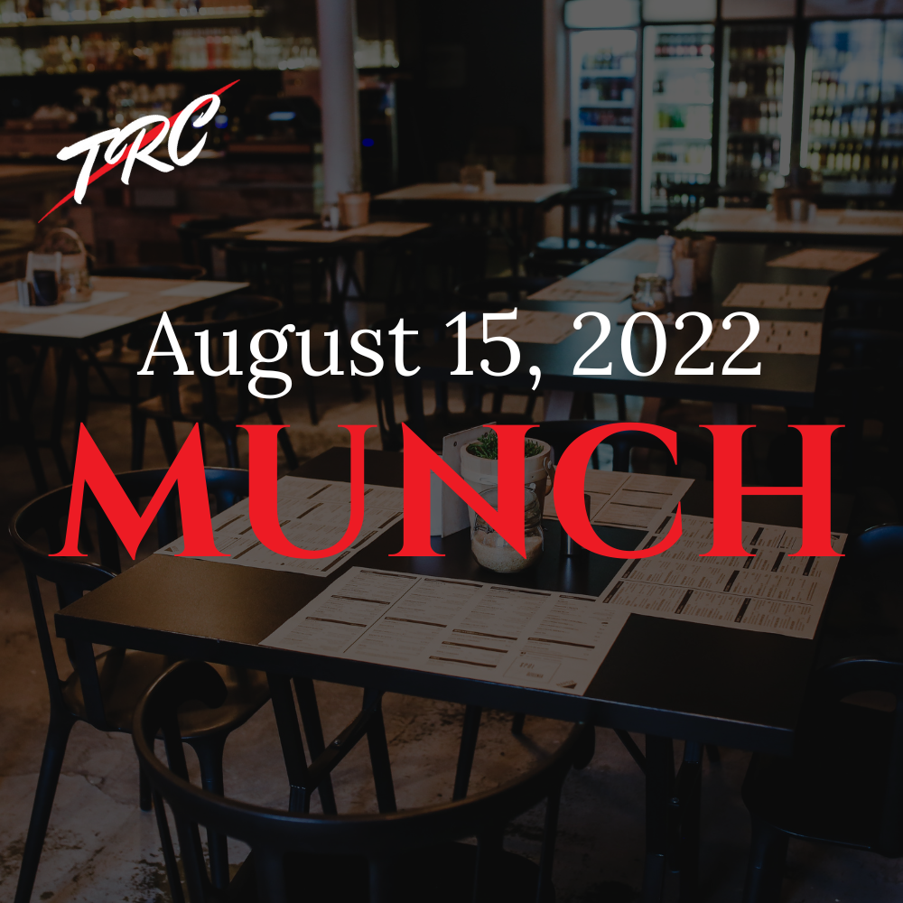 TRC Munch - August 15