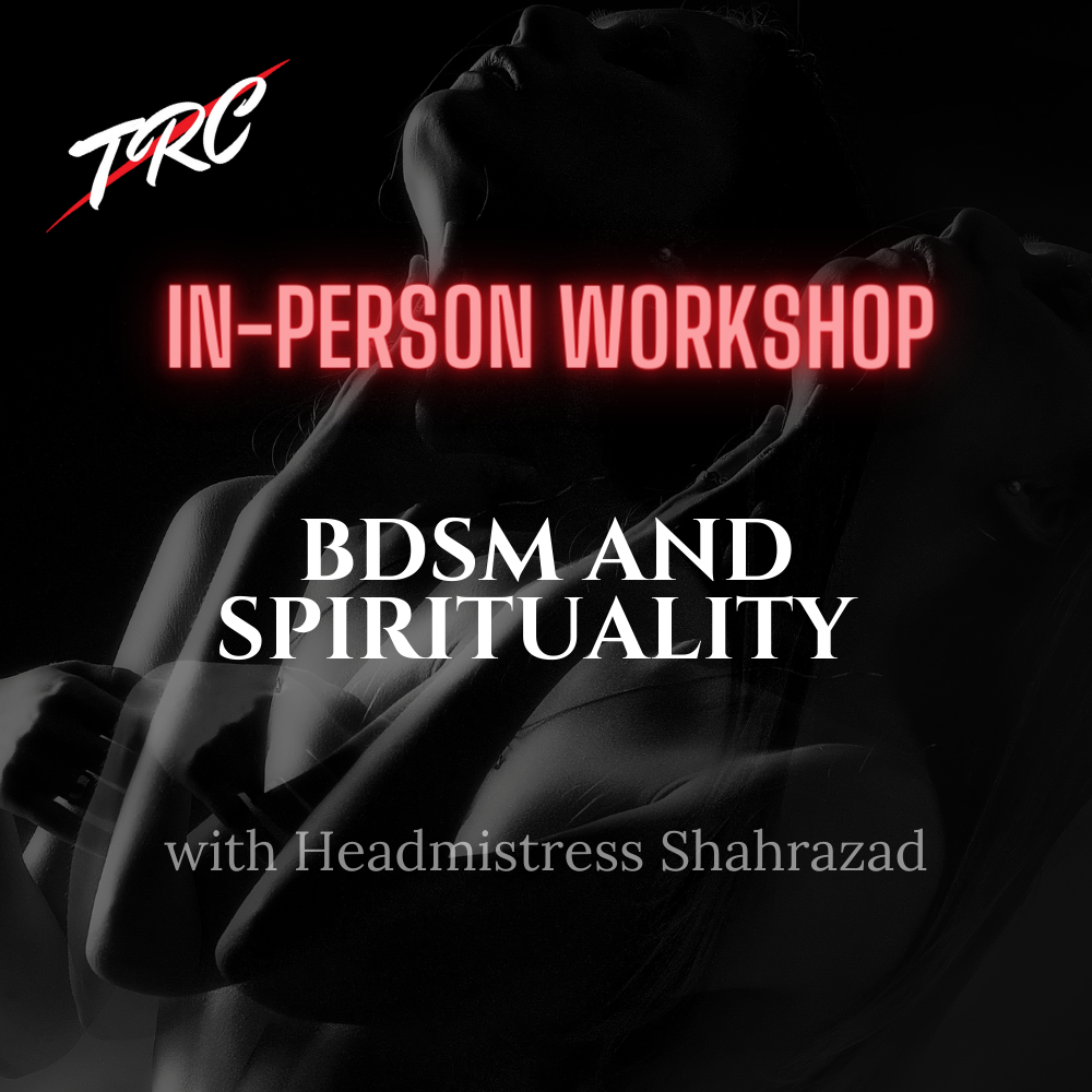 BDSM and Spirituality Intensive