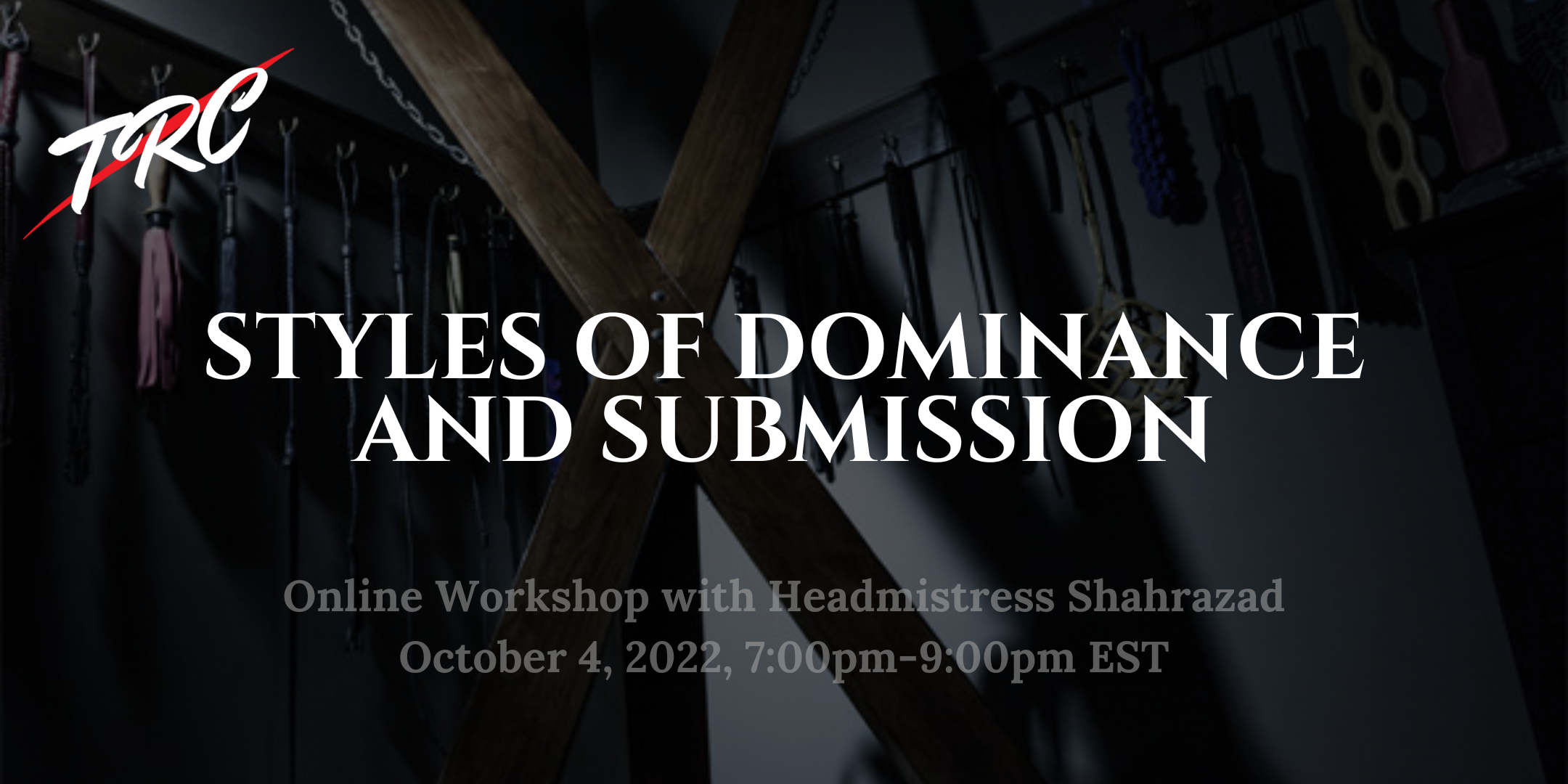 Styles of Dominance and Submission — The Ritual Chamber