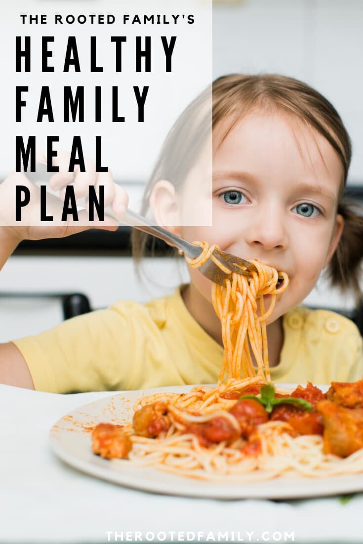 The Rooted Family Healthy Family Meal Plan