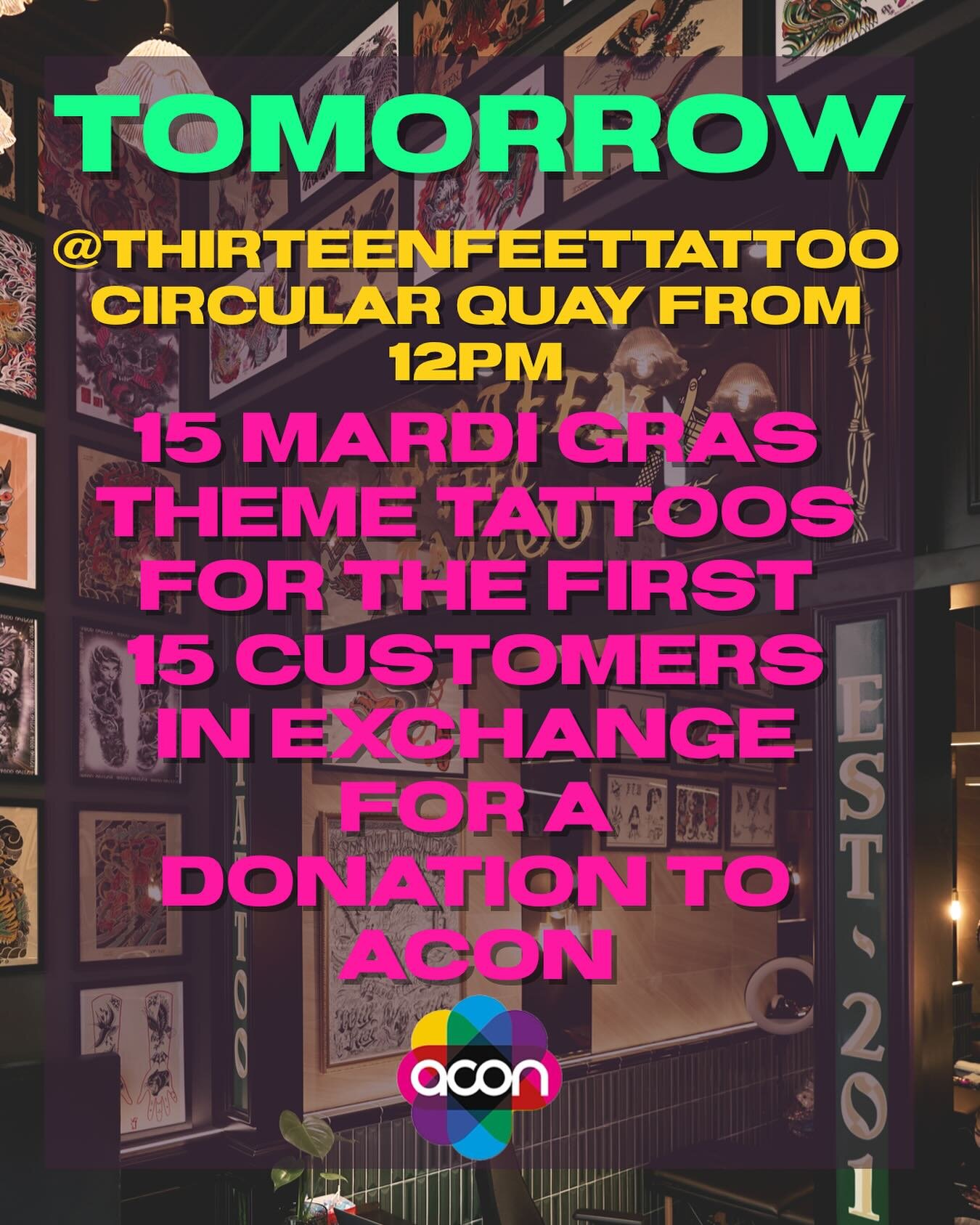 Join us tomorrow @thirteenfeettattoo @visitsydneyplace at Circular Quay from 12pm for a very special event ❤️🧡💛💚💙💜🩷We are offering 15 Mardi Gras theme tattoos for the first 15 customers in exchange for a donation to ACON, an organization that d