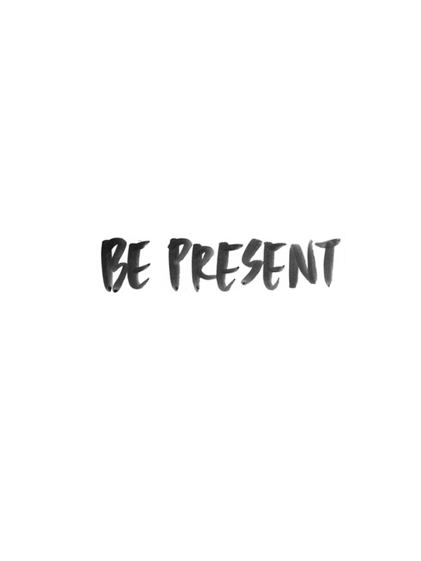 be-present.png