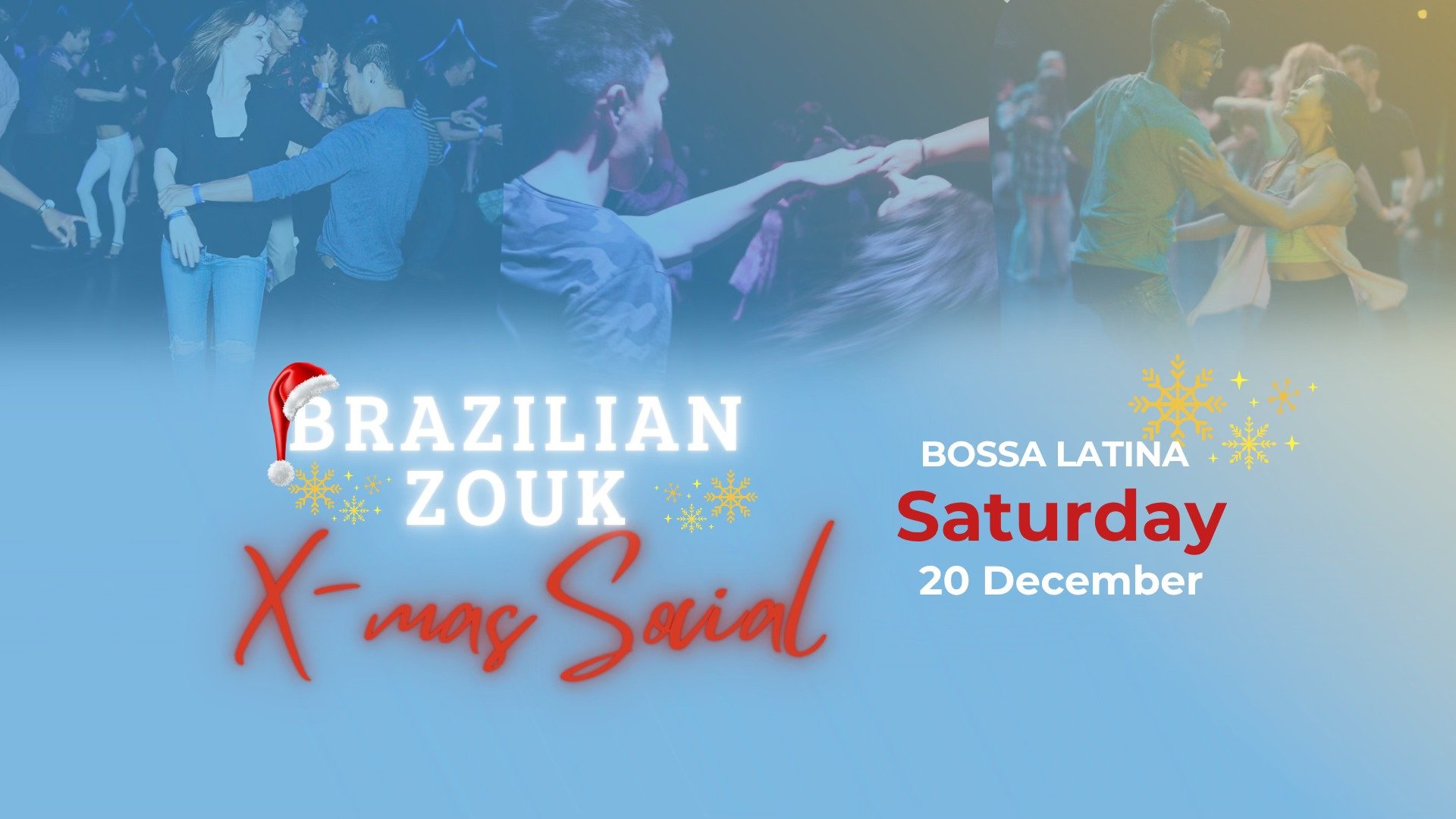 BRAZILIAN ZOUK XMAS SOCIAL- SATURDAY 20 DECEMBER