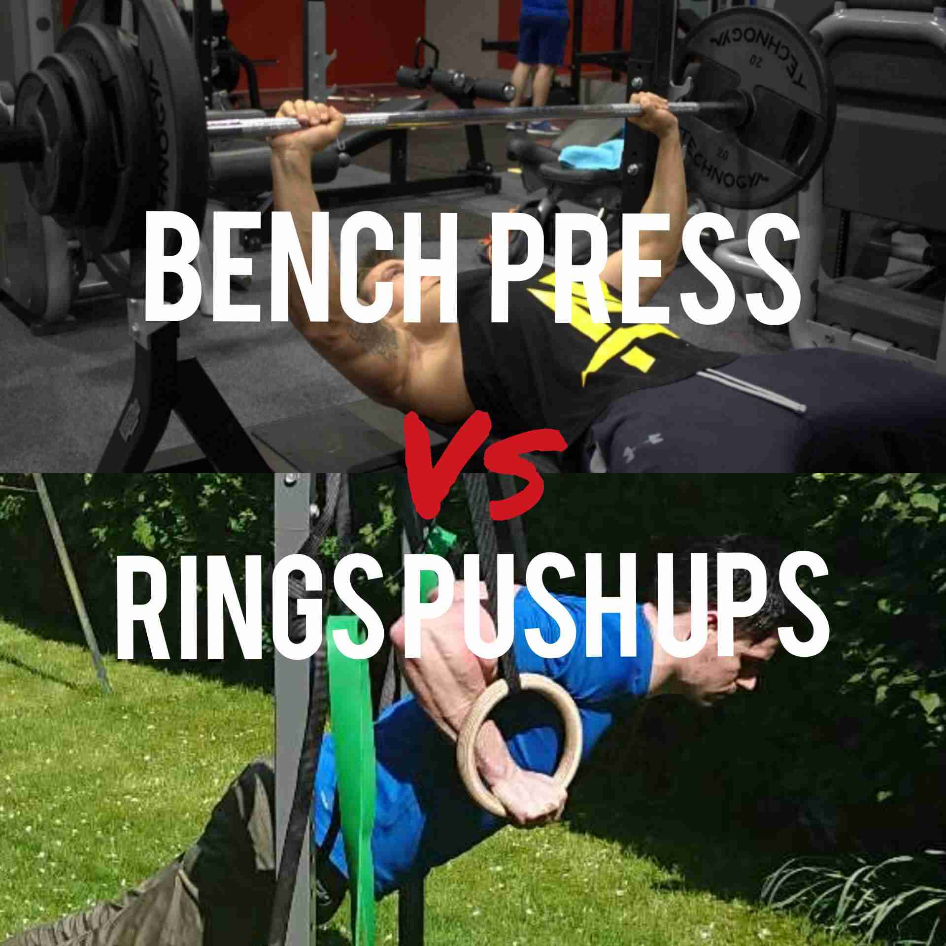 Ring Push Ups Vs Bench Press