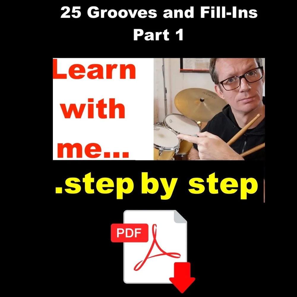 Part I: Collection of 25 "Learn with me.....step by step in a slower tempo" GROOVES, FILL-INS, EXERCISES