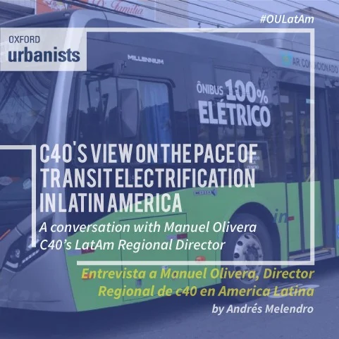C40's view on the pace of transit electrification in Latin America