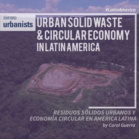Urban solid waste and circular economy in Latin America 