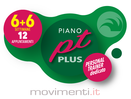 PIANO PT PLUS - “6+6” settimane con 12 appuntamenti