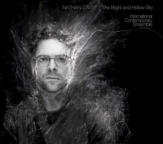 Nathan Davis: The Bright and Hollow Sky