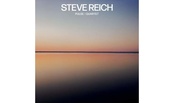 Steve Reich, "Pulse/Quartet" - Signed Vinyl