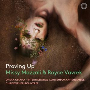 Missy Mazzoli and Royce Vavrek: Proving Up