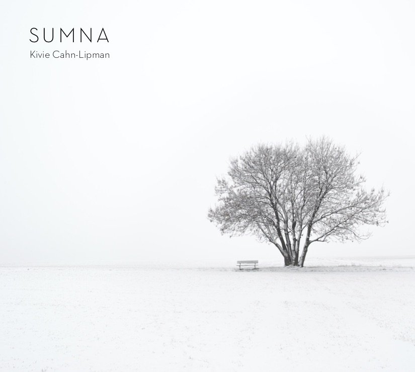 Congratulations to Kivie Cahn-Lipman on his new album, "Sumna"!