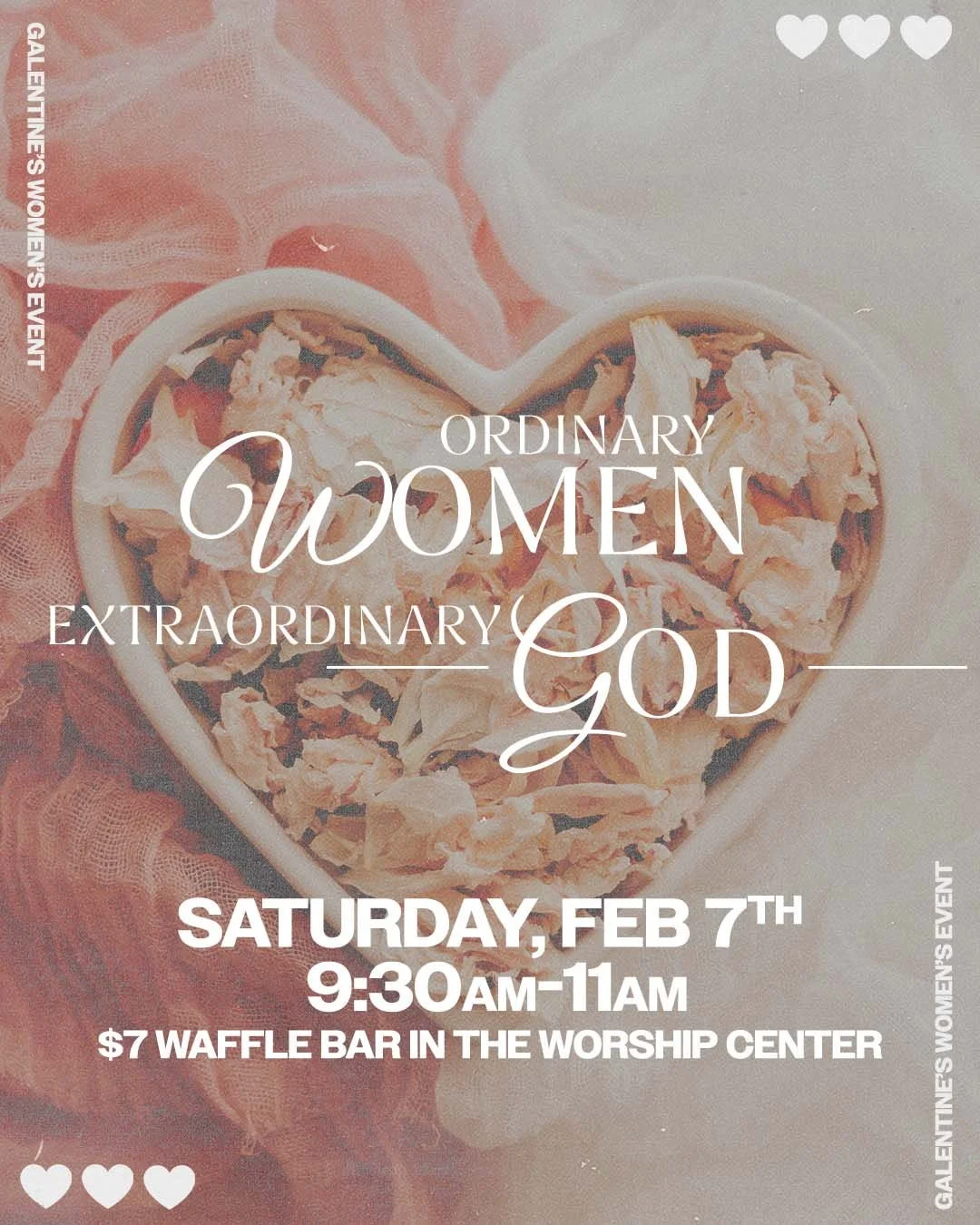 Ordinary Women, Extraordinary God: Women's Event