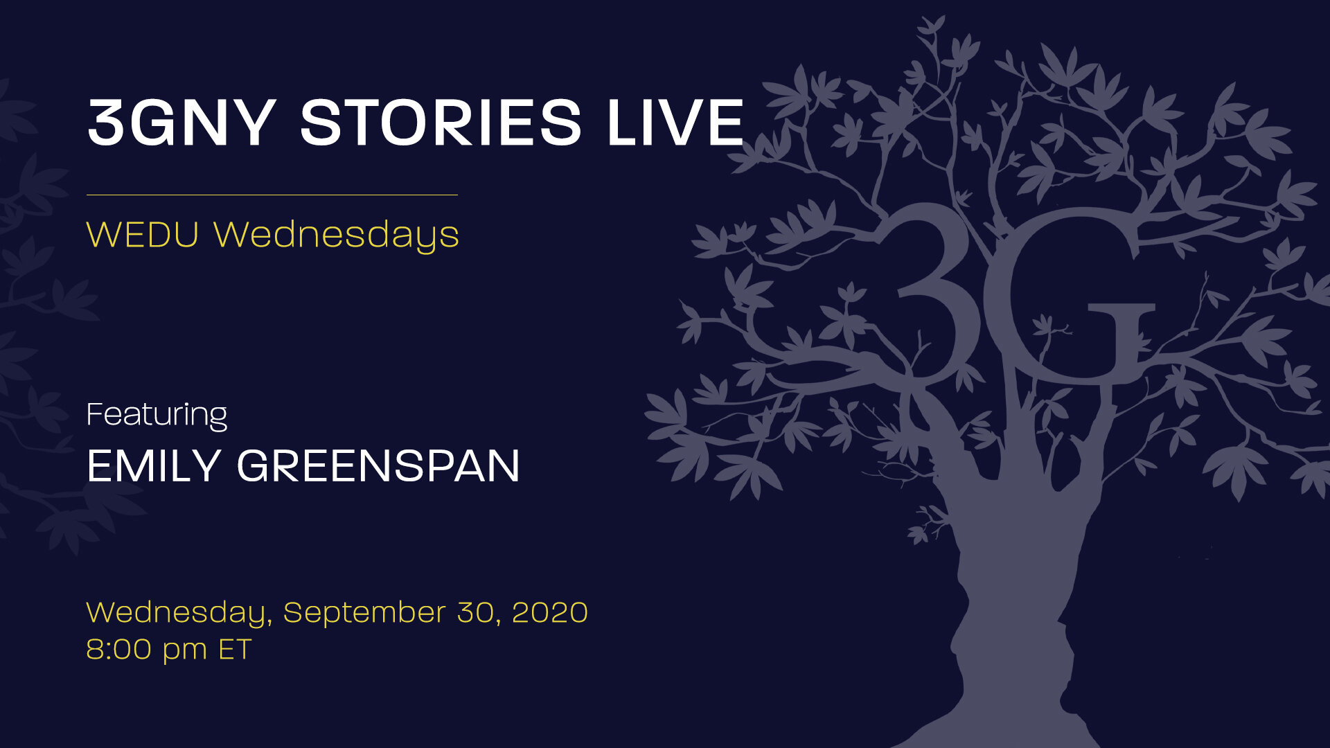 3GNY Stories Live: WEDU Wednesdays&nbsp;Featuring Guest Speaker&nbsp;Emily&nbsp;Greenspan