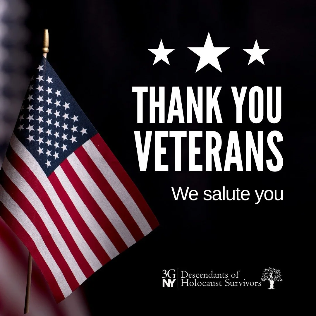 Today we honor all who have served - with special recognition for the U.S. soldiers who liberated our grandparents from Nazi camps, those survivors who went on to serve in the U.S. military, and all who have defended the freedoms of our pluralistic d