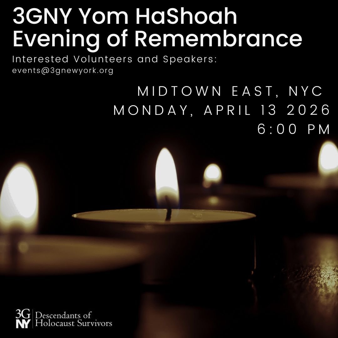 SAVE  THE DATE | 3GNY Yom HaShoah Evening of Remembrance