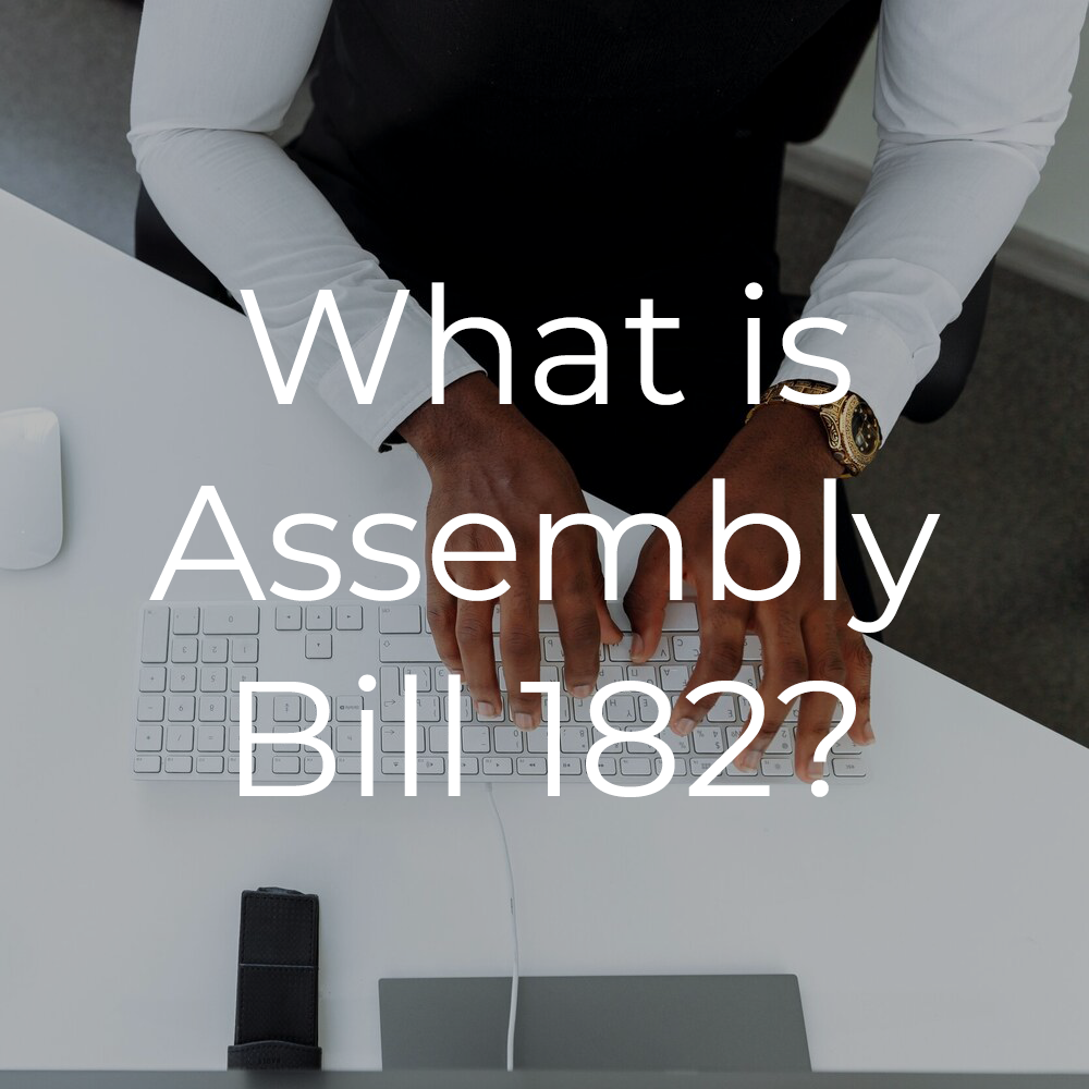 What is Assembly Bill 182?