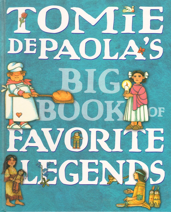 Tomie dePaola's Big Book of Favorite Legends.jpg